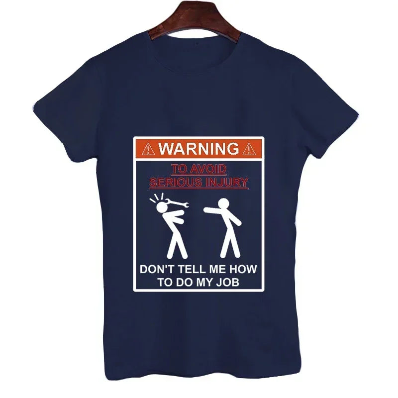 Don't Tell Me How To Do My Job Print T-shirt Ohberri