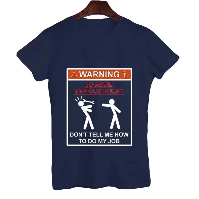 Don't Tell Me How To Do My Job Print T-shirt Ohberri