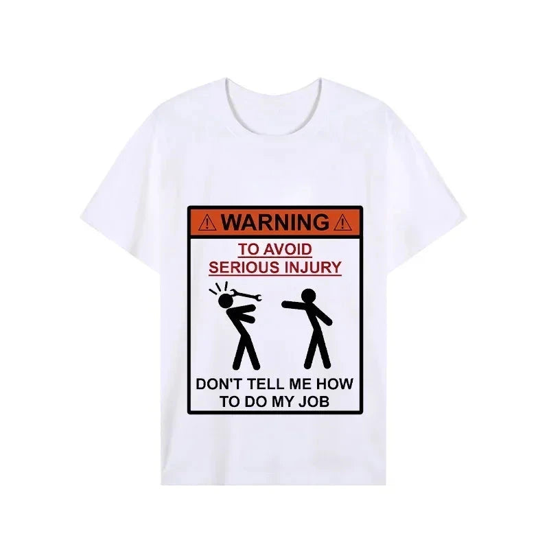 Don't Tell Me How To Do My Job Print T-shirt Ohberri